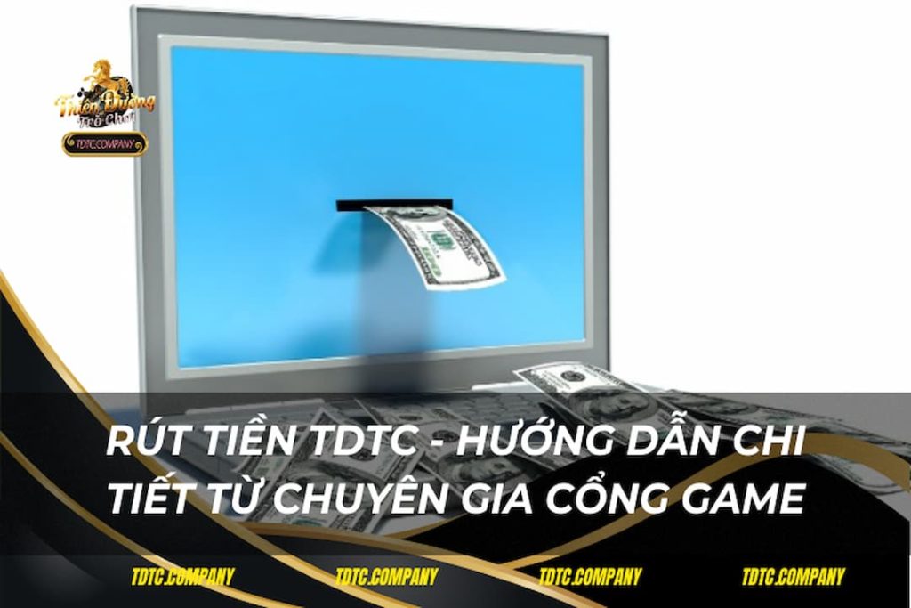 Rút Tiền TDTC